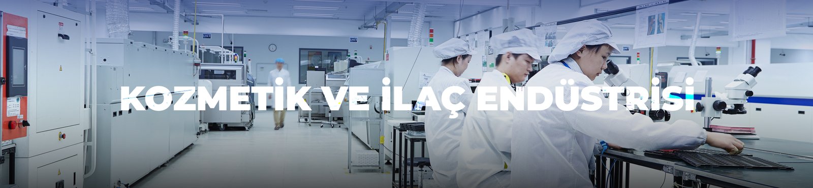 Kozmetik ve İlaç Endüstrisi Arka Plan