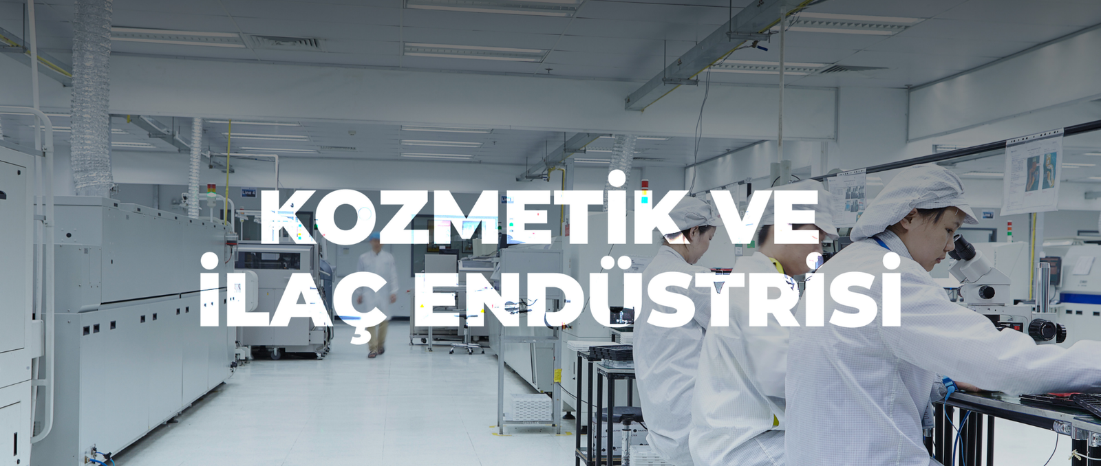 Kozmetik ve İlaç Endüstrisi Arka Plan