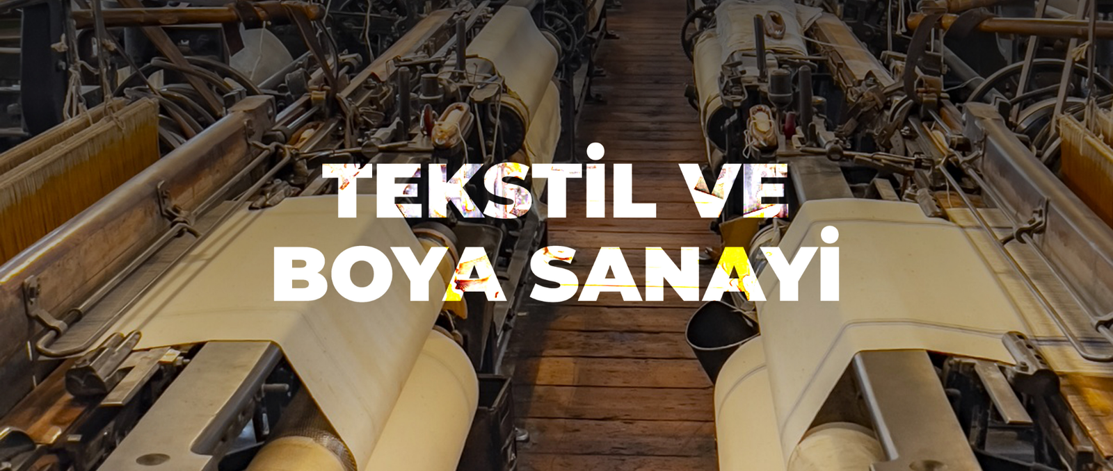 Tekstil ve Boya Sanayi Arka Plan